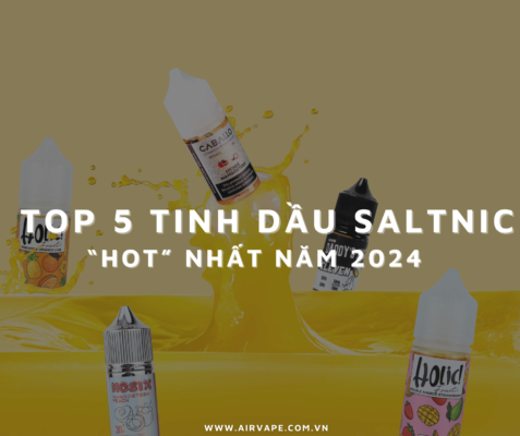 alt="top 5 tinh dầu saltnic vị trái cây, saltnic ngon nhất năm 2024"