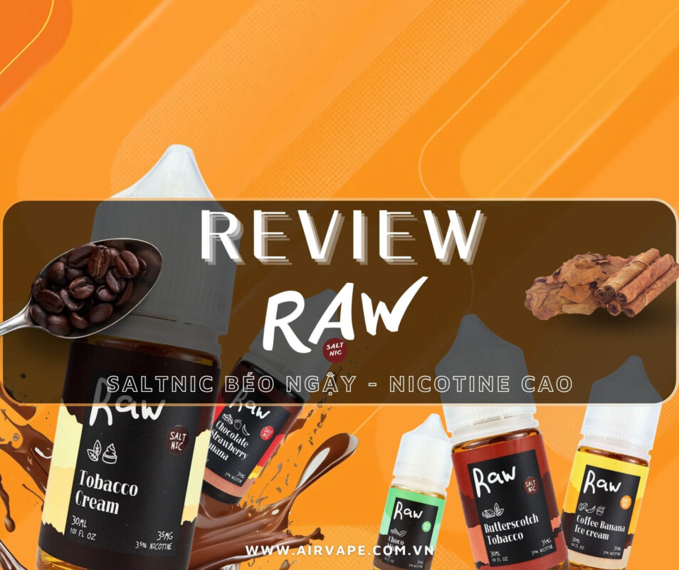 alt="review tinh dầu raw saltnic"