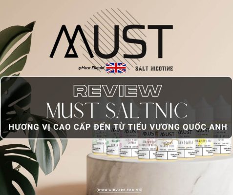 alt="tinh dầu vape, Must saltnic"